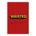 Waisted