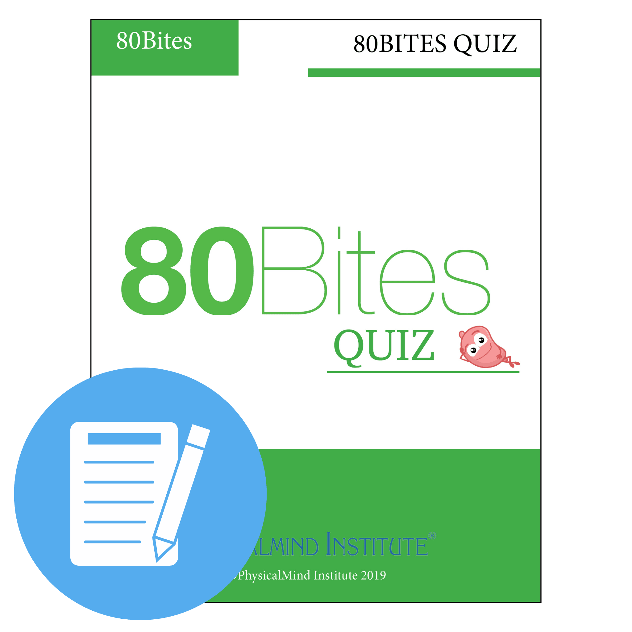 80BITES Quiz - PhysicalMind Institute