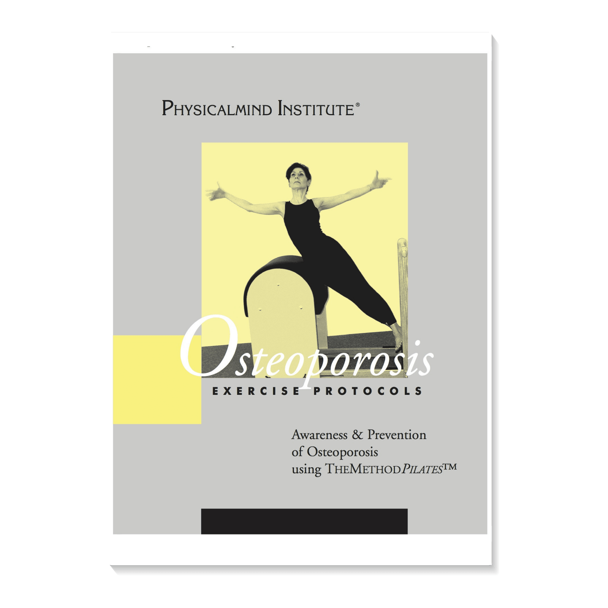 Osteoporosis: Exercise Protocols - PhysicalMind Institute