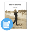 Pilates and Golf Exam - PhysicalMind Institute