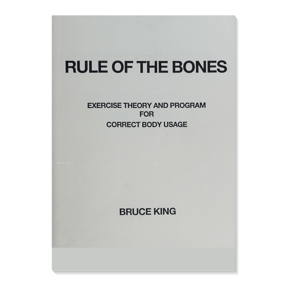 Bruce King's Rule of The Bones - PhysicalMind Institute